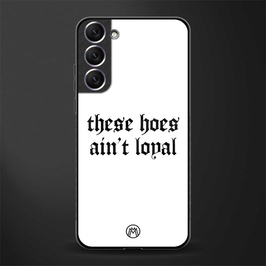 these_hoes_ain't_loyal for samsung galaxy s21 plus image