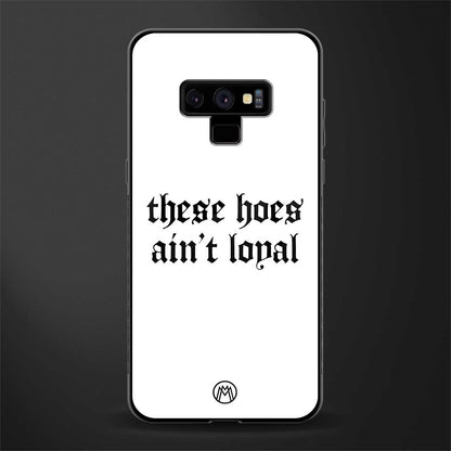 these_hoes_ain't_loyal for samsung galaxy note 9 image