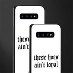 these_hoes_ain't_loyal for samsung galaxy s10 plus image-2