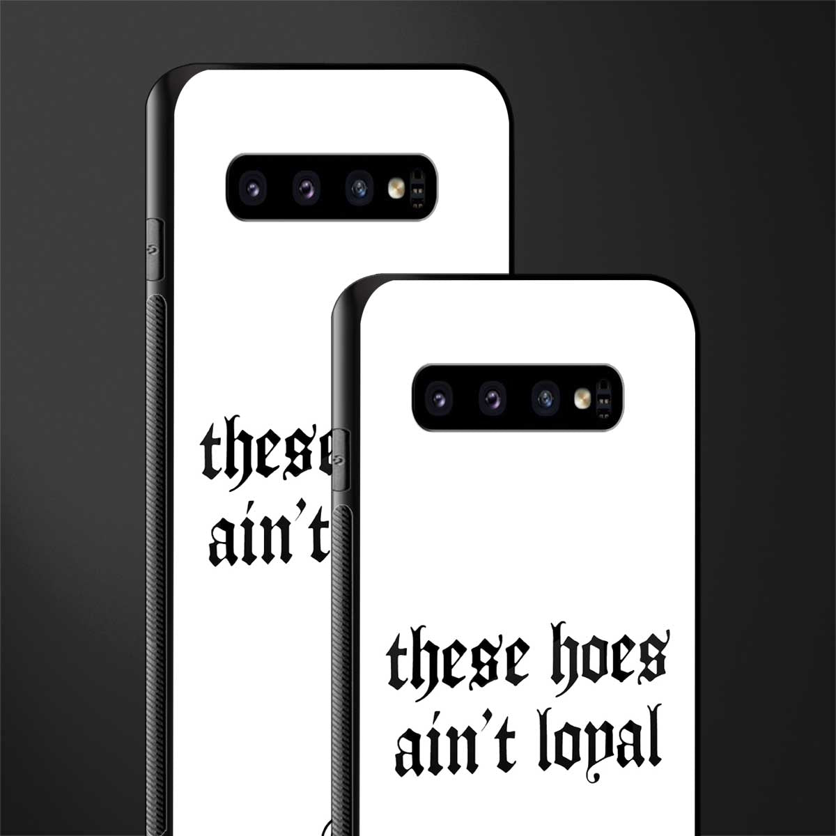 these_hoes_ain't_loyal for samsung galaxy s10 plus image-2