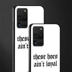 these_hoes_ain't_loyal for samsung galaxy s20 ultra image-2