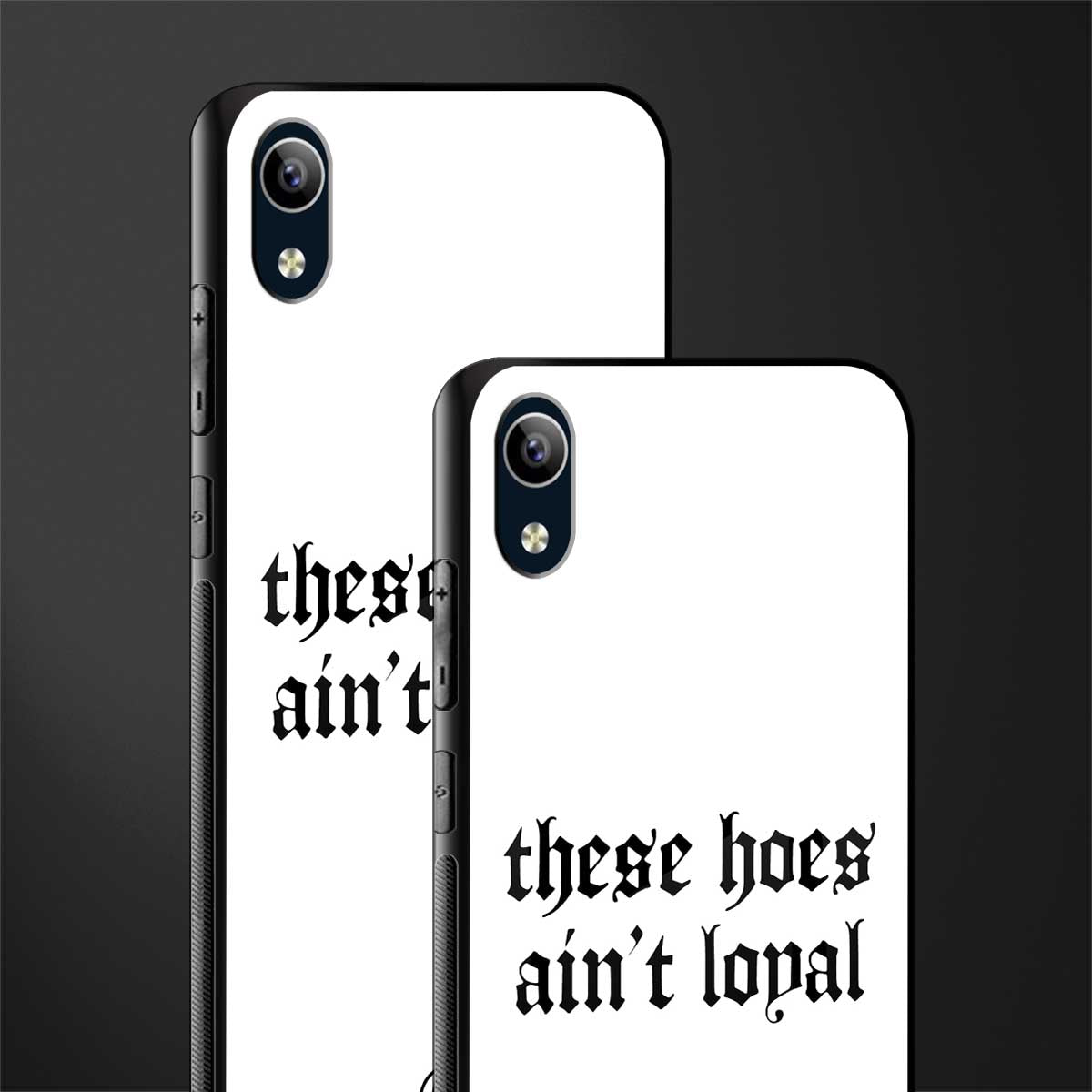 these_hoes_ain't_loyal for vivo y91i image-2