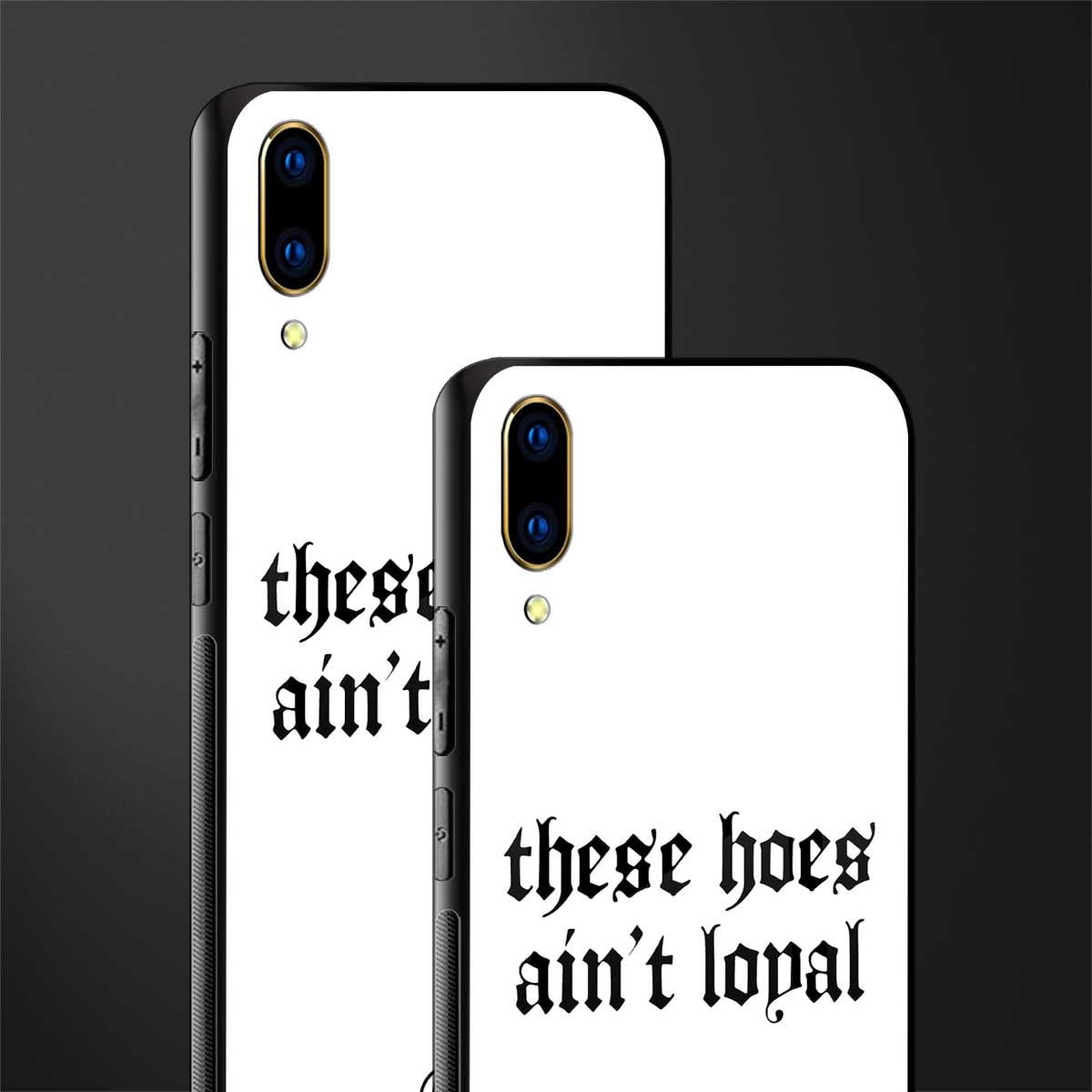 these_hoes_ain't_loyal for vivo v11 pro image-2