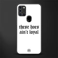 these_hoes_ain't_loyal for samsung galaxy a21s image