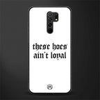 these_hoes_ain't_loyal for redmi 9 prime image