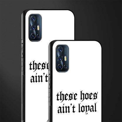these_hoes_ain't_loyal for vivo v17 image-2