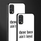 these_hoes_ain't_loyal for realme 7 pro image-2