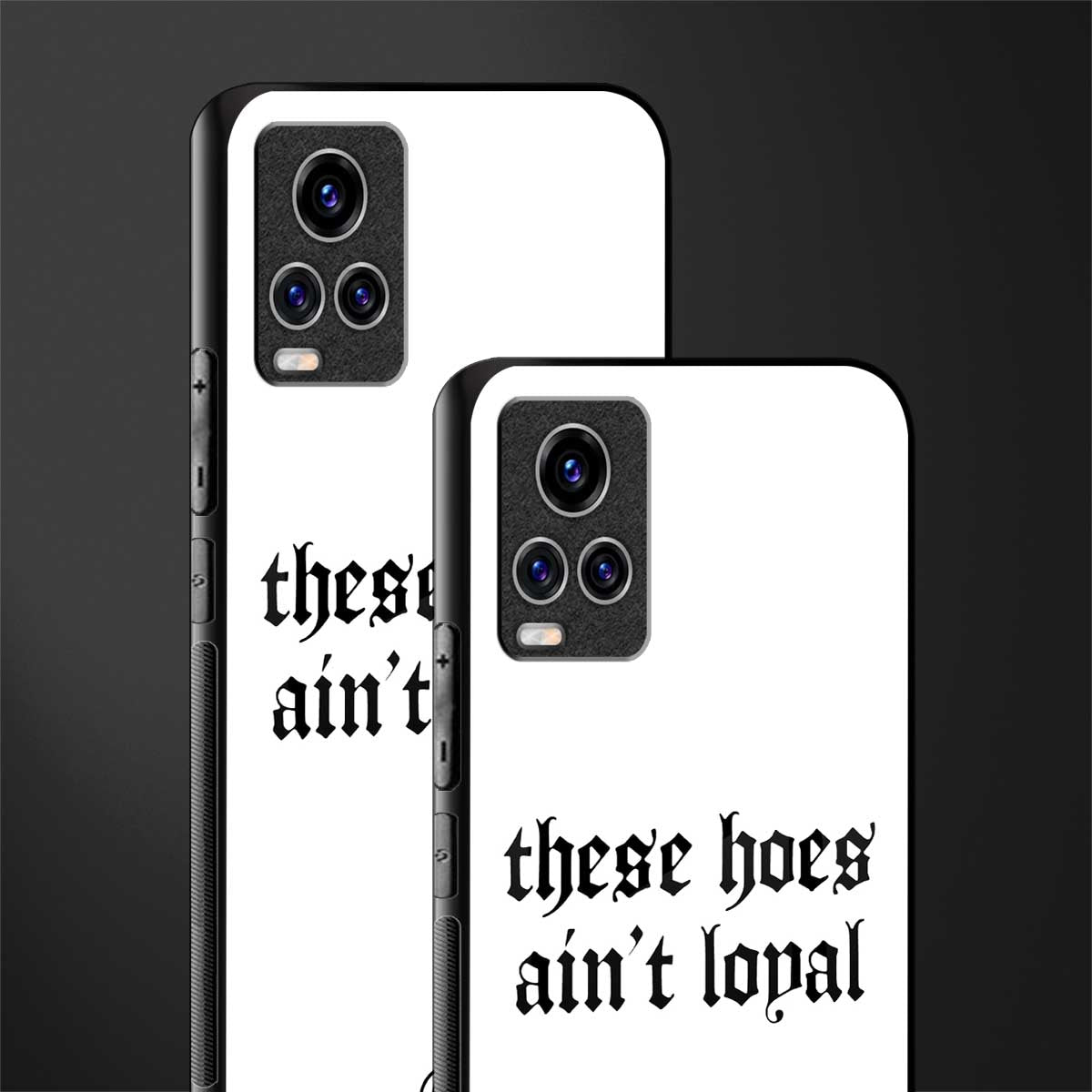 these_hoes_ain't_loyal for vivo v20 pro image-2