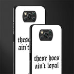these_hoes_ain't_loyal for poco x3 image-2