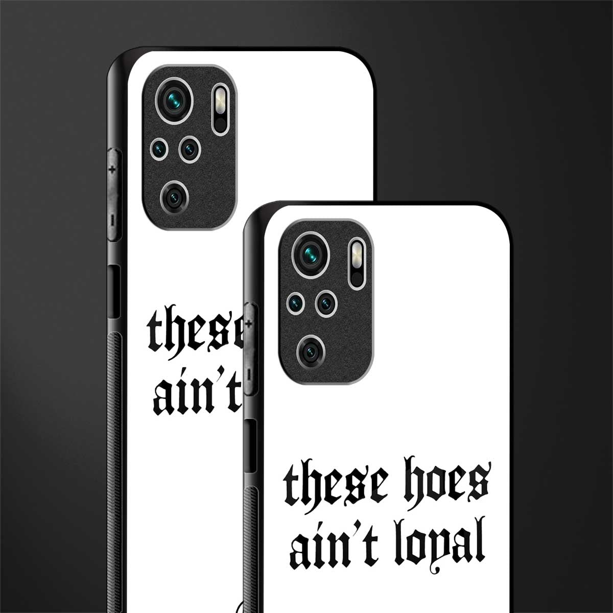 these_hoes_ain't_loyal for redmi note 10 image-2