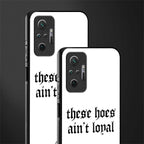 these_hoes_ain't_loyal for redmi note 10 pro max image-2