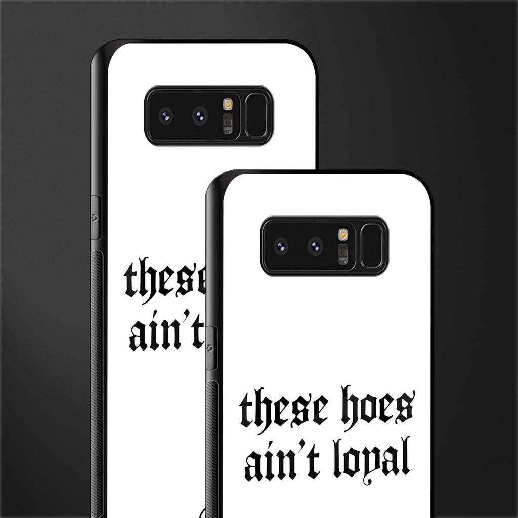 these_hoes_ain't_loyal for samsung galaxy note 8 image-2