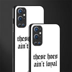 these_hoes_ain't_loyal for oneplus 9 pro image-2