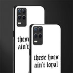 these_hoes_ain't_loyal for realme 8 5g image-2