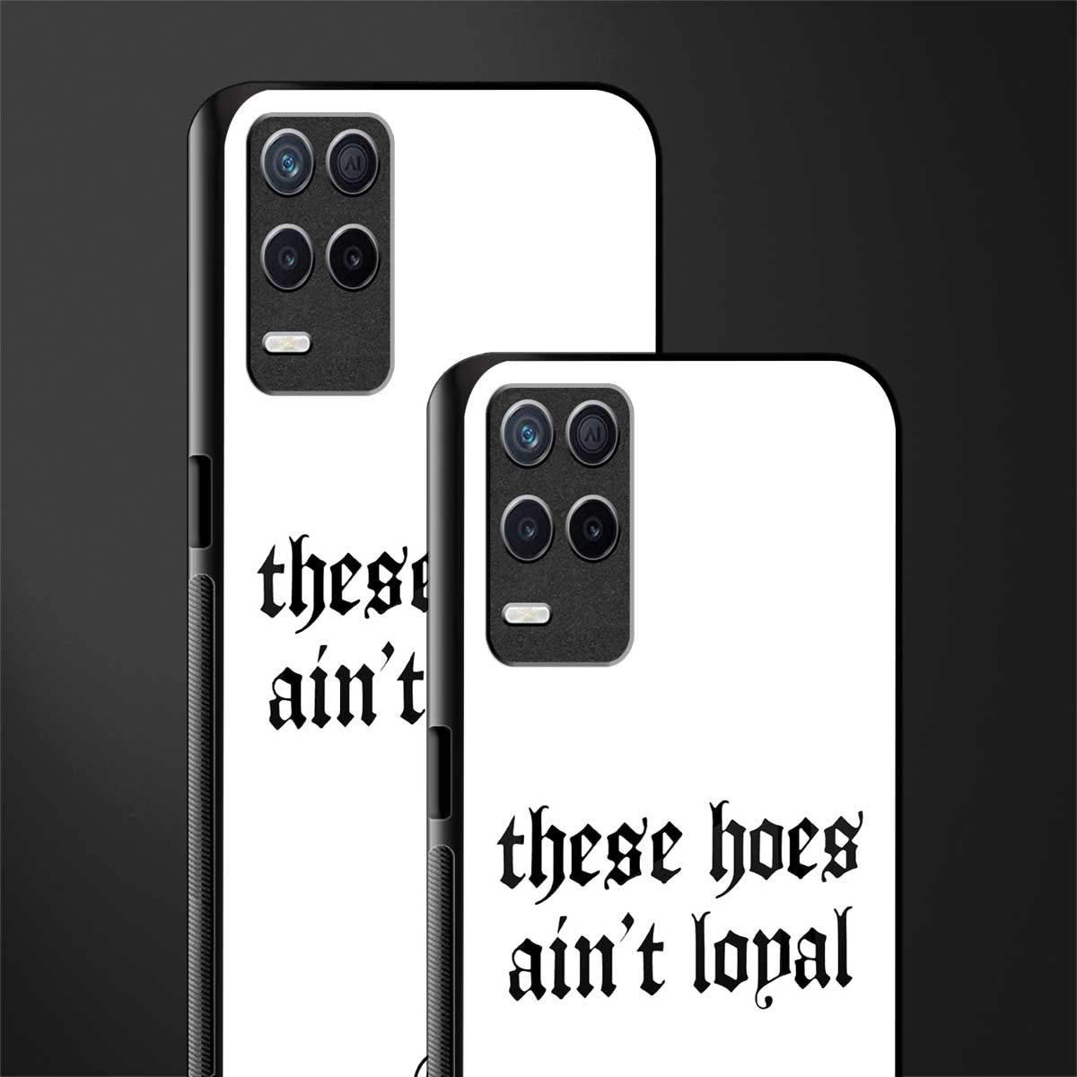 these_hoes_ain't_loyal for realme 8 5g image-2