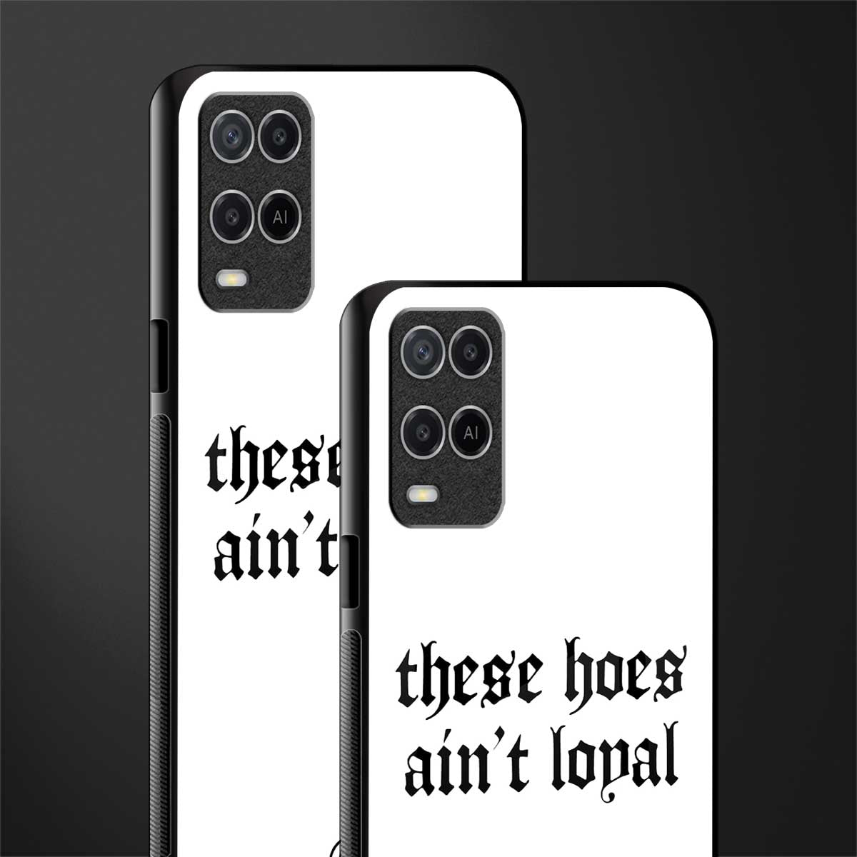 these_hoes_ain't_loyal for oppo a54 image-2