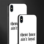 these_hoes_ain't_loyal for iphone xs max image-2