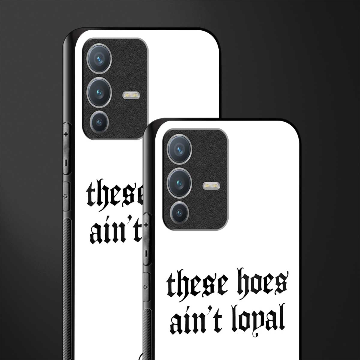 these_hoes_ain't_loyal for vivo v23 pro 5g image-2