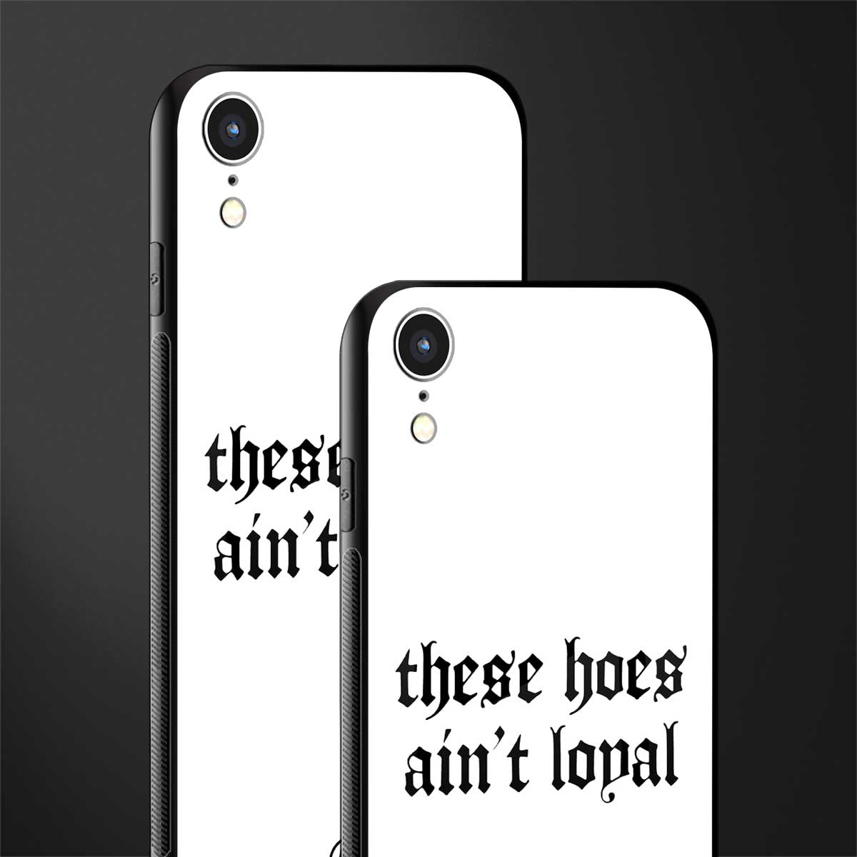 these_hoes_ain't_loyal for iphone xr image-2