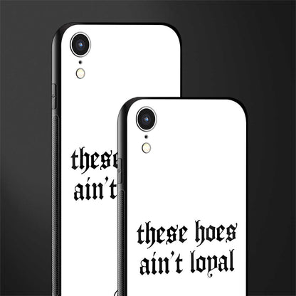 these_hoes_ain't_loyal for iphone xr image-2