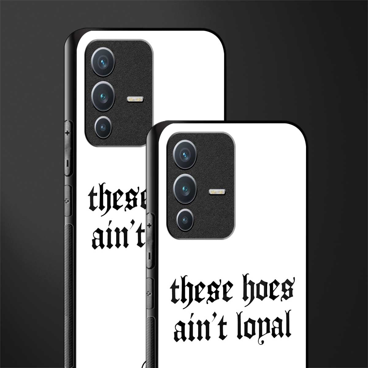these_hoes_ain't_loyal for vivo v23 5g image-2