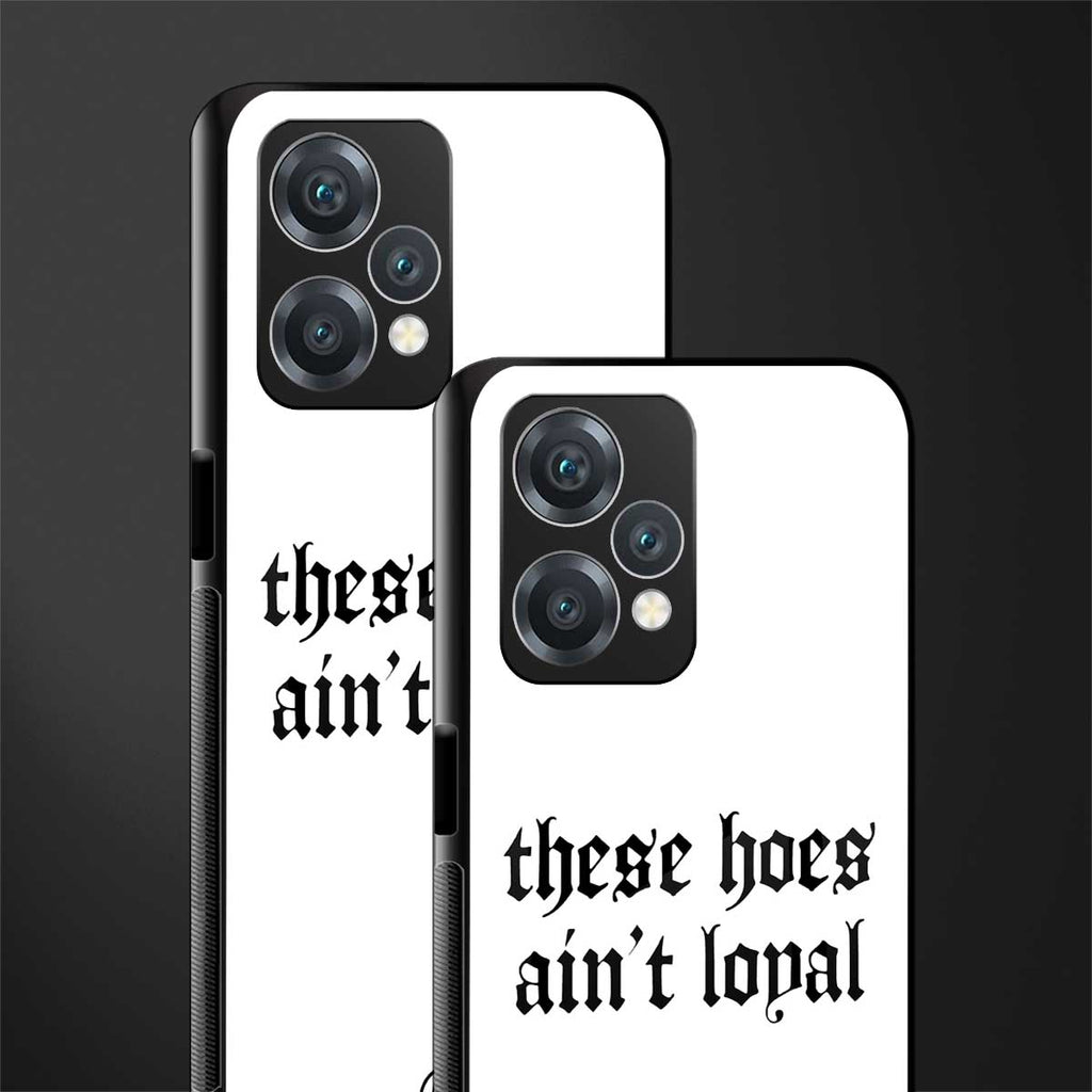these hoes ain't loyal back phone cover | glass case for oneplus nord ce 2 lite 5g