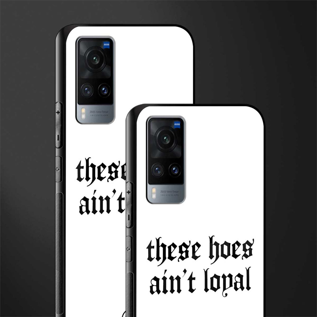 these_hoes_ain't_loyal for vivo x60 image-2