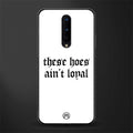 these_hoes_ain't_loyal for oneplus 8 image