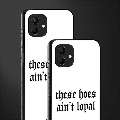 these hoes ain't loyal back phone cover | glass case for samsung galaxy a04