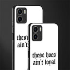 these hoes ain't loyal back phone cover | glass case for vivo y72