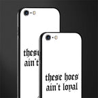 these_hoes_ain't_loyal for iphone 6s plus image-2
