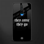 they come they go glass case for poco x2 image