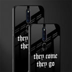 they come they go glass case for oppo f11 pro image-2