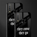 they come they go glass case for vivo u20 image-2