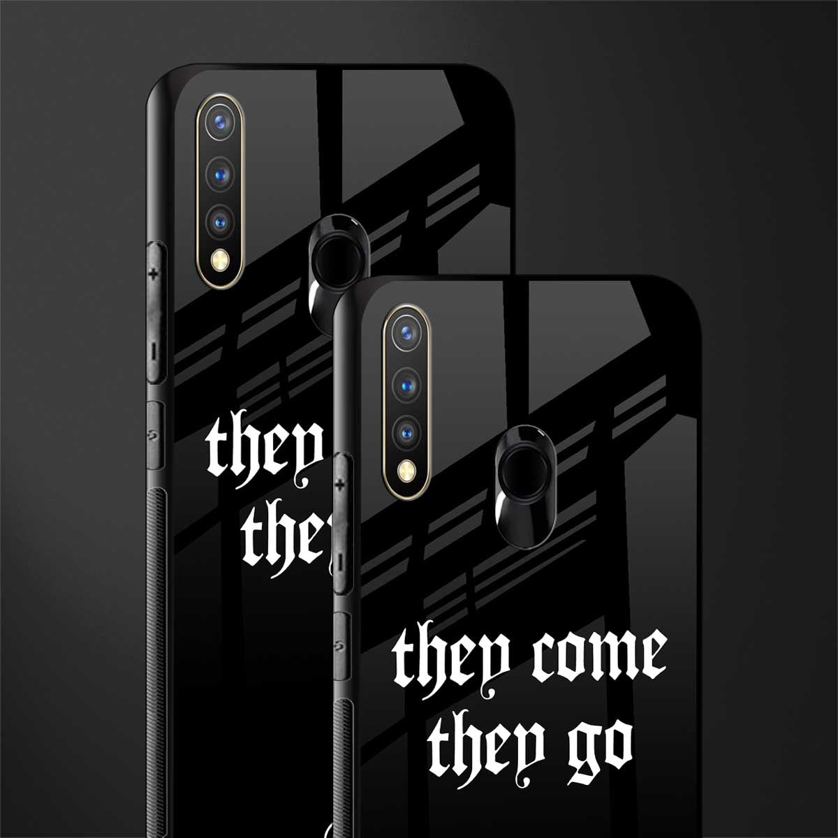 they come they go glass case for vivo y19 image-2
