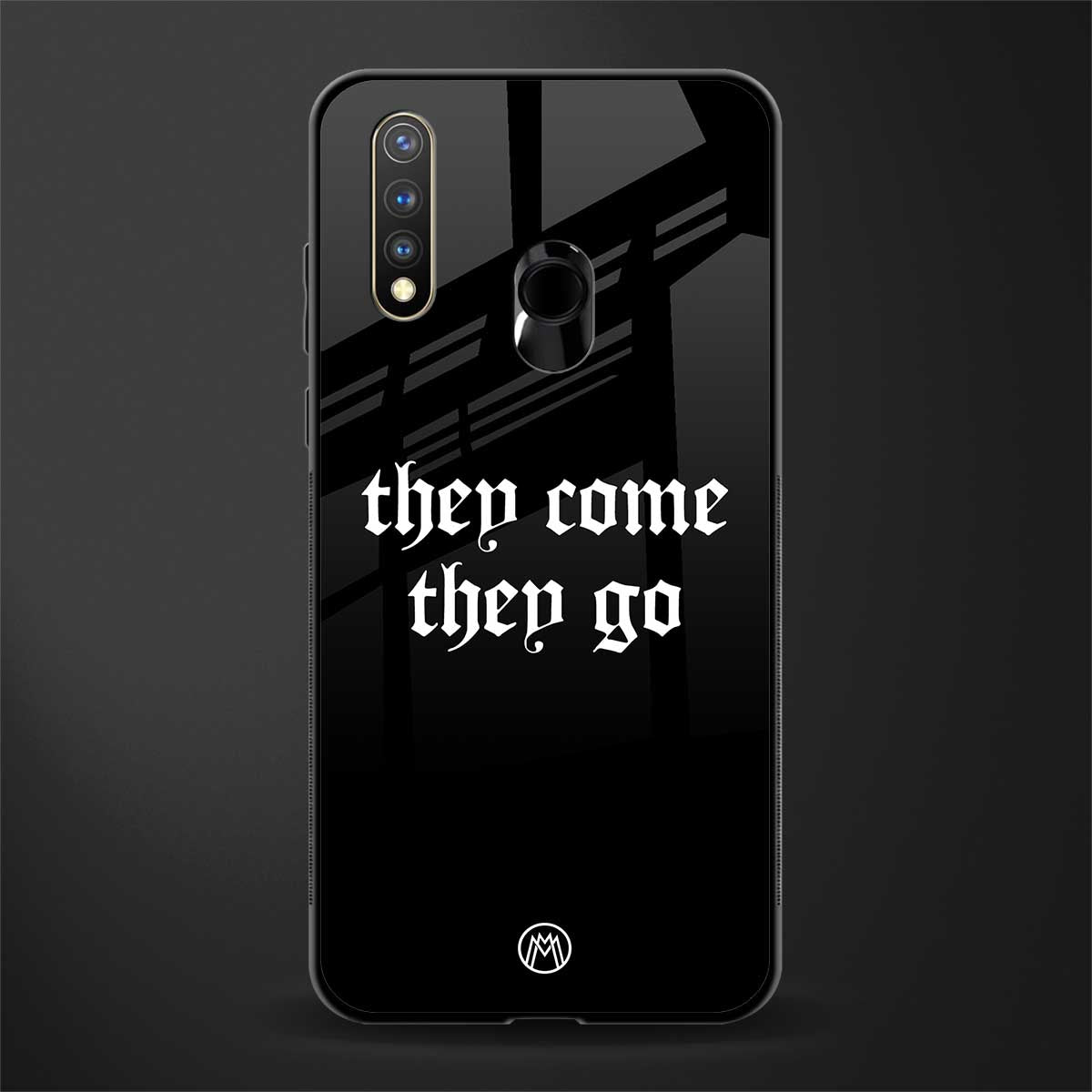they come they go glass case for vivo y19 image