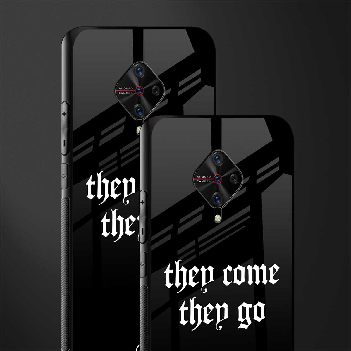 they come they go glass case for vivo s1 pro image-2