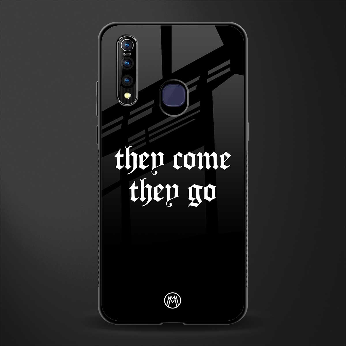 they come they go glass case for vivo z1 pro image