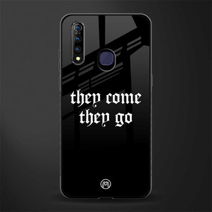 they come they go glass case for vivo z1 pro image
