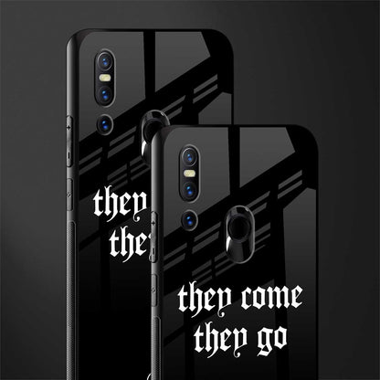 they come they go glass case for vivo v15 image-2