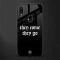they come they go glass case for redmi note 7s image