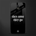 they come they go glass case for redmi 8a image