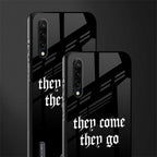 they come they go glass case for mi a3 redmi a3 image-2