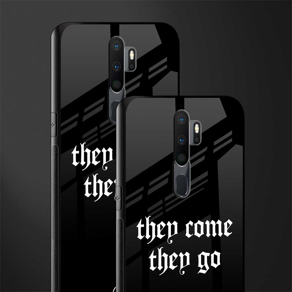 they come they go glass case for oppo a9 2020 image-2