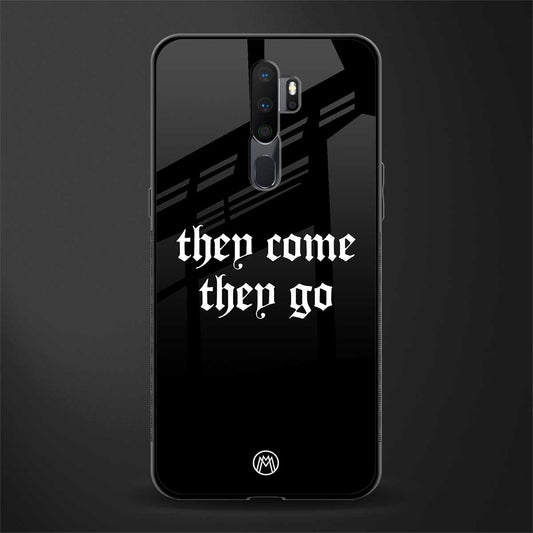 they come they go glass case for oppo a5 2020 image