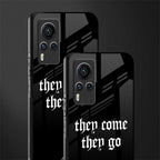 they come they go glass case for vivo x60 pro image-2