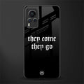 they come they go glass case for vivo x60 pro image