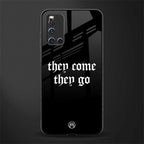 they come they go glass case for vivo v19 image