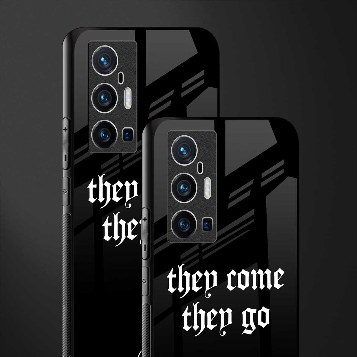 they come they go glass case for vivo x70 pro plus image-2