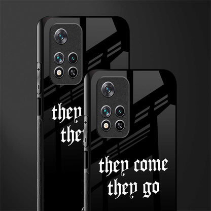 they come they go glass case for poco m4 pro 5g image-2
